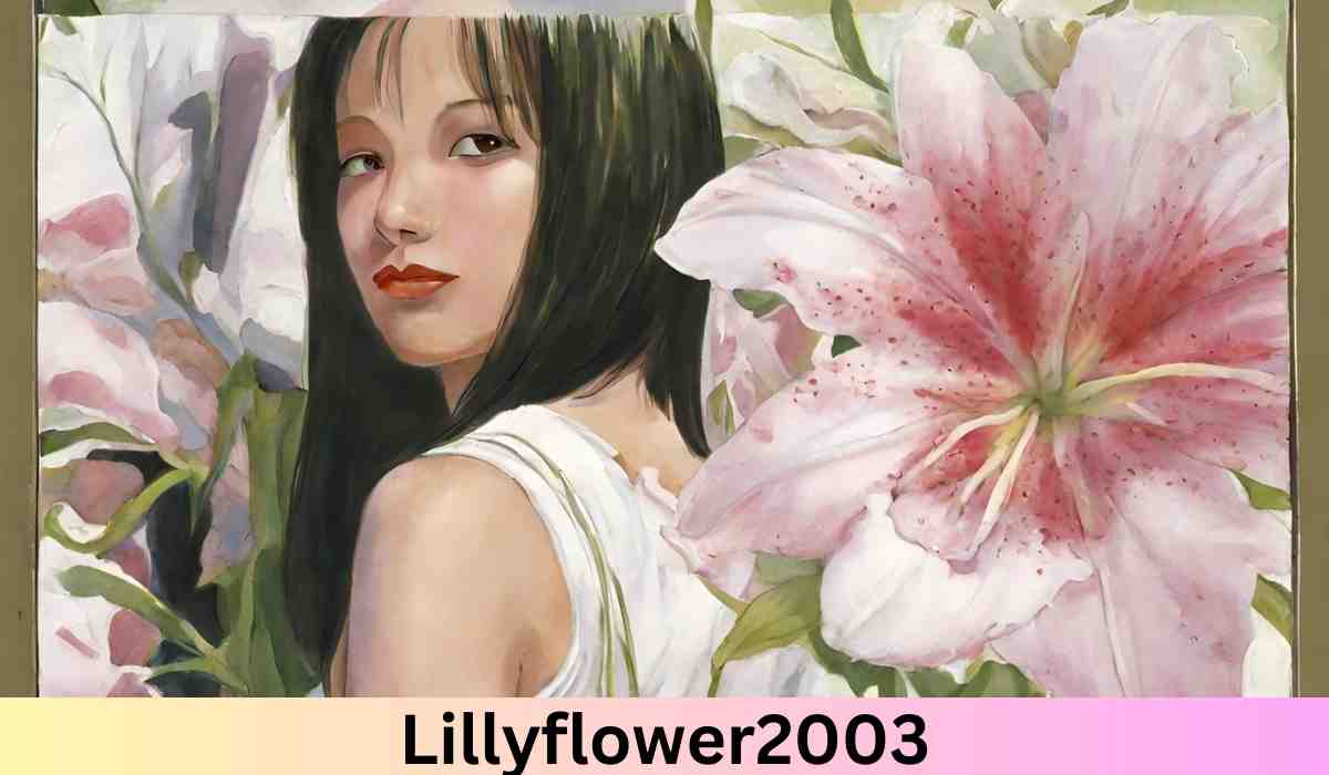 Unveiling the Enigmatic Artistry of Lillyflower2003: A Digital Luminary Redefining Creativity