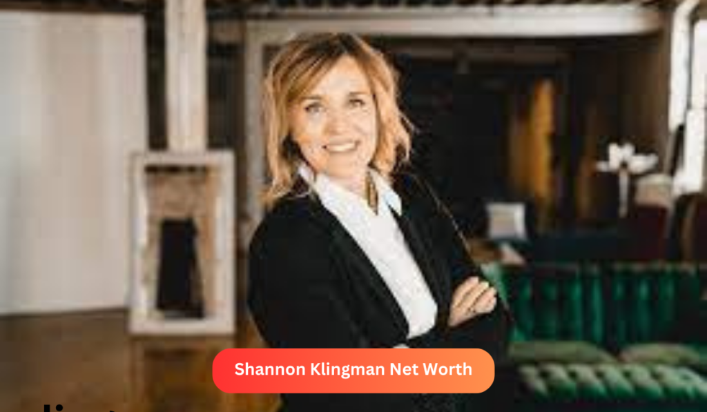 Shannon Klingman Net Worth