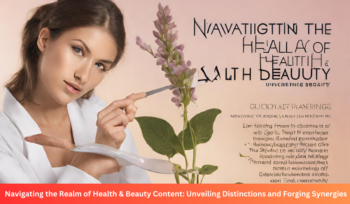 Exploring Health & Beauty Content  Theapknews Shop Health