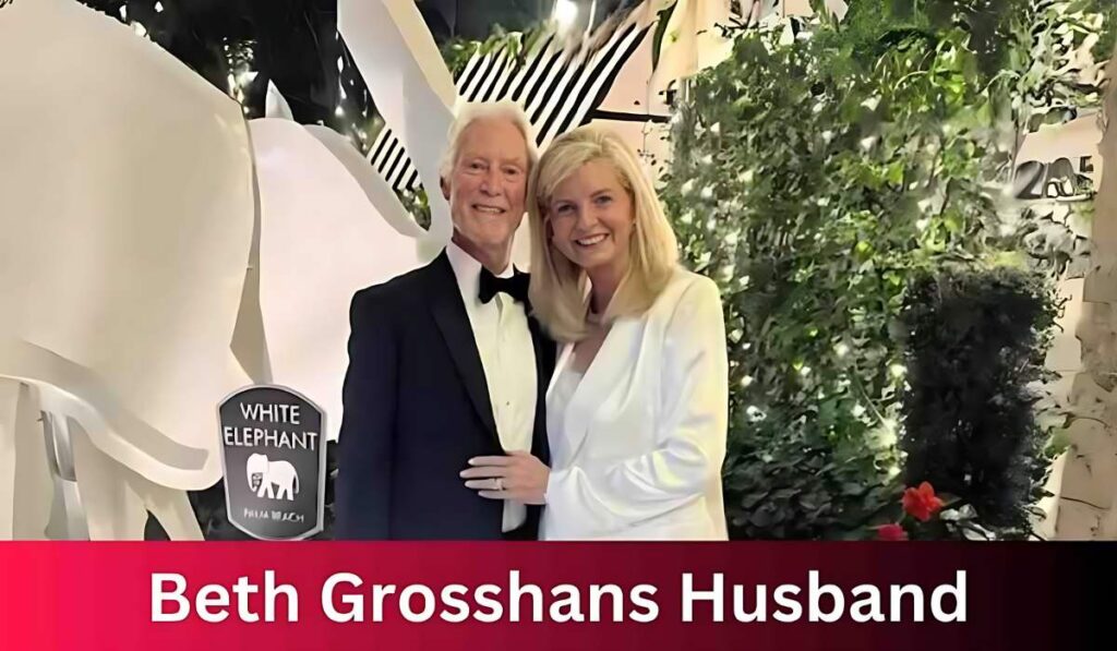 Beth Grosshans Husband: Behind the Enigma