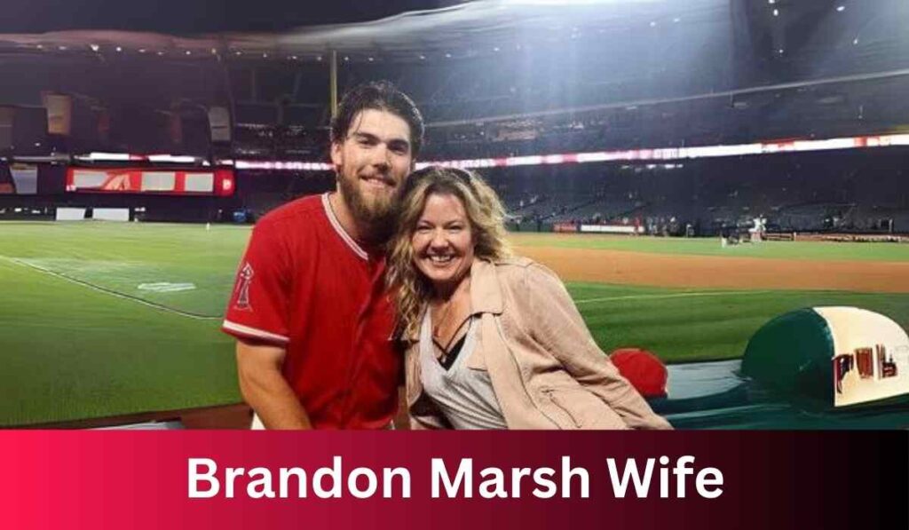 Decoding Brandon Marsh Wife Marital Mystery