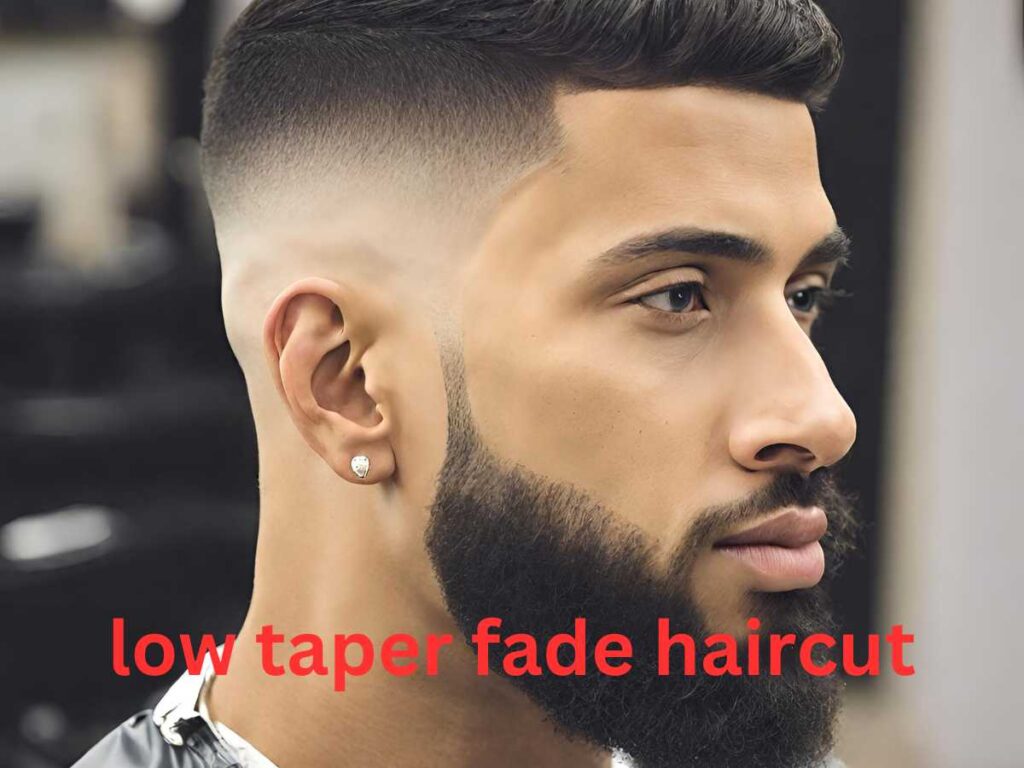 Low Taper Fade Haircut Mastery: Your Ultimate Style Evolution Unveiled