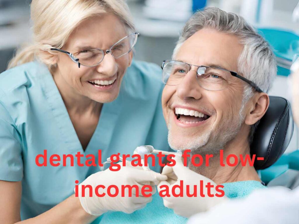 Unlocking Smiles: Dental Grants for Low-Income Adults Guide