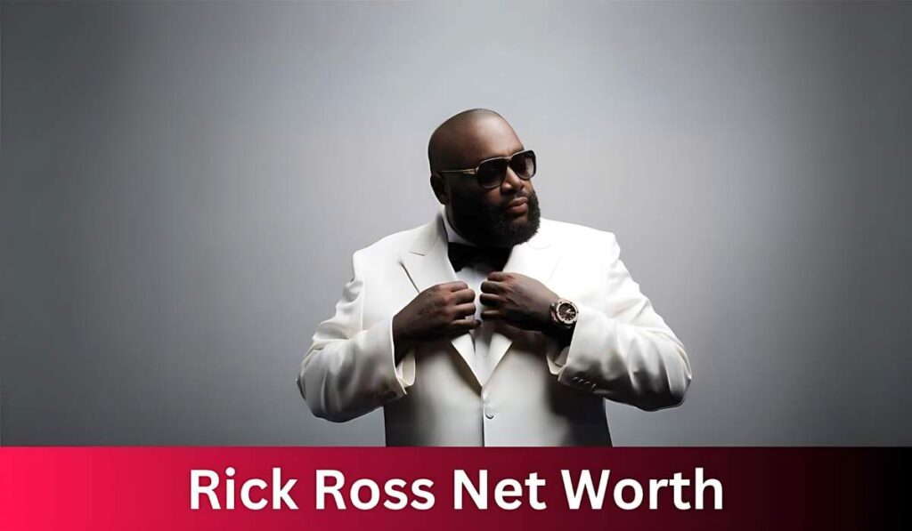 Rick Ross Net Worth: A Comprehensive Analysis of the Rapper's Wealth